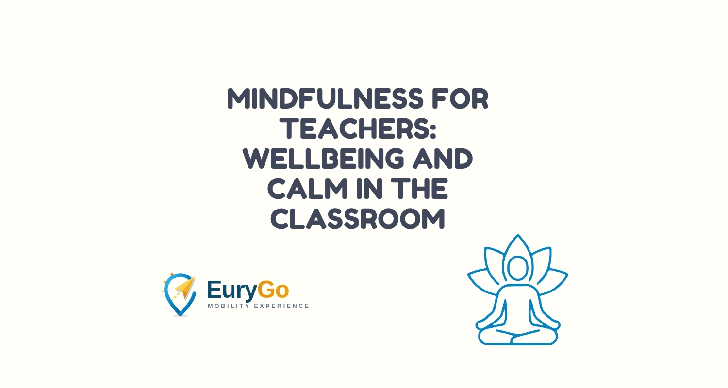 Mindfulness for Teachers: Wellbeing and Calm in the Classroom