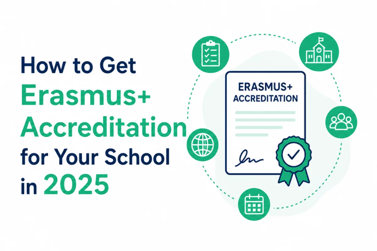How to Get Erasmus+ Accreditation for Your School in 2025