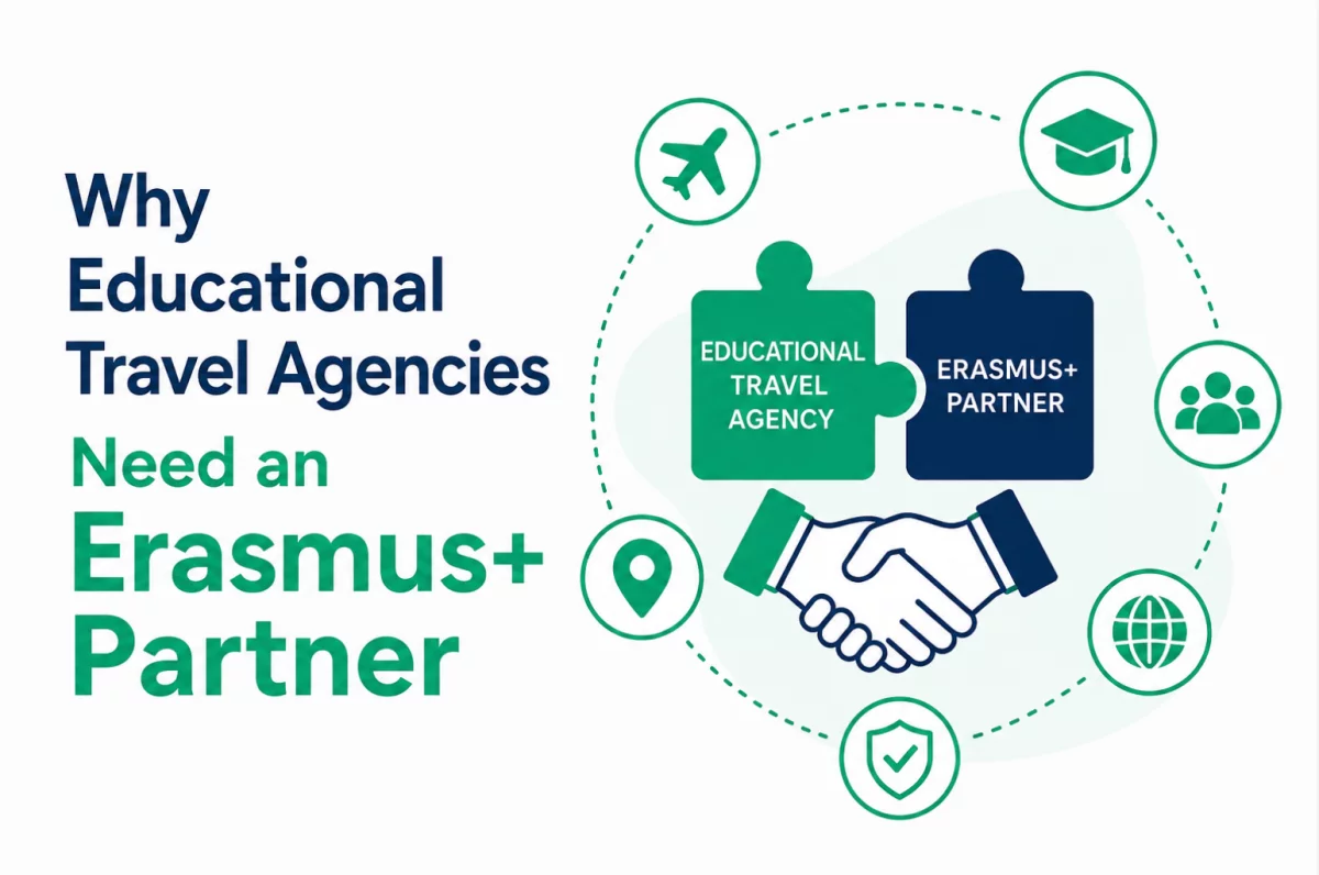 Why Educational Travel Agencies Need an Erasmus+ Partner